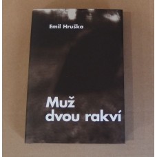 Emil Hruška - Muž dvou rakví